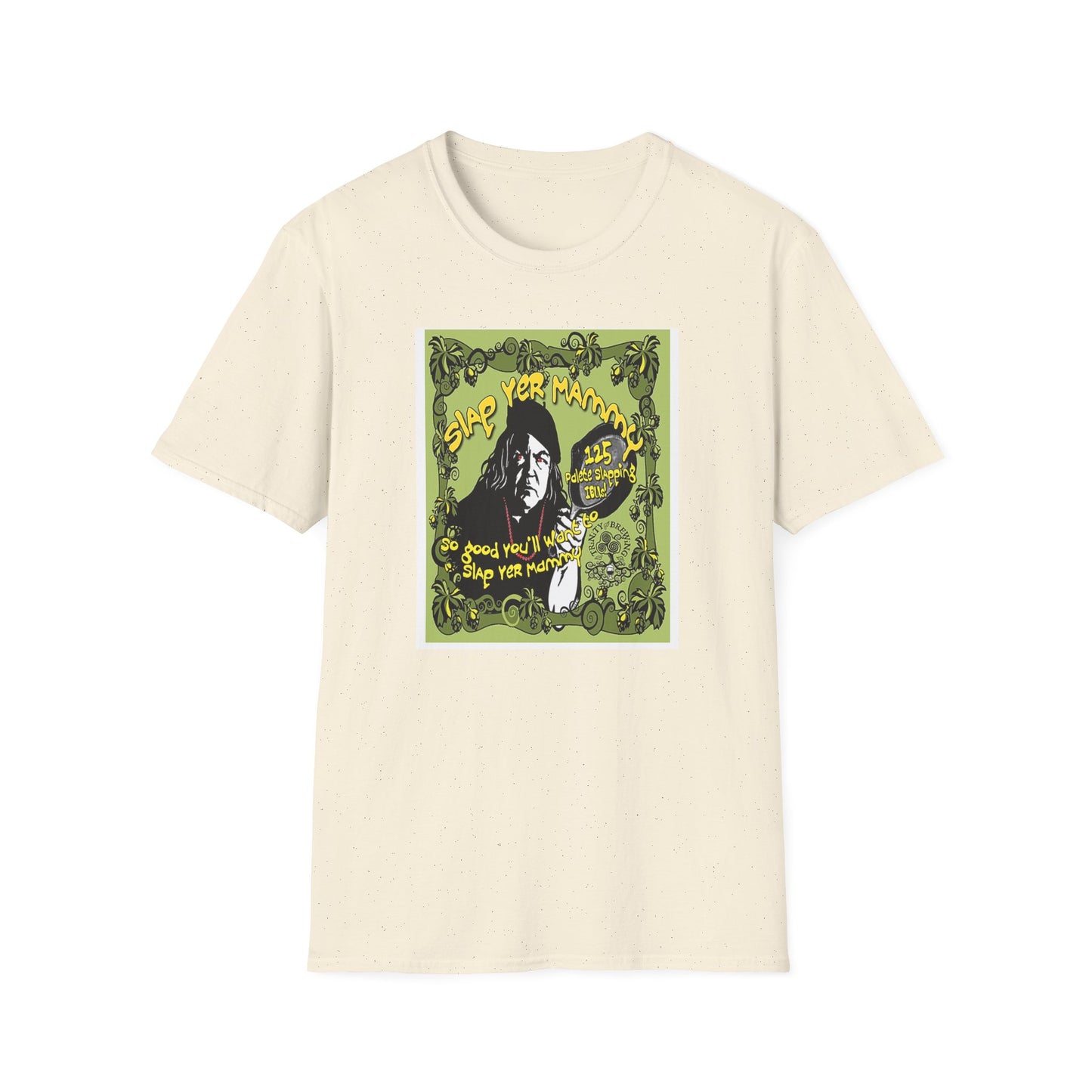 TRiNiTY Slap Yer Mammy DIPA - Unisex Softstyle T-Shirt