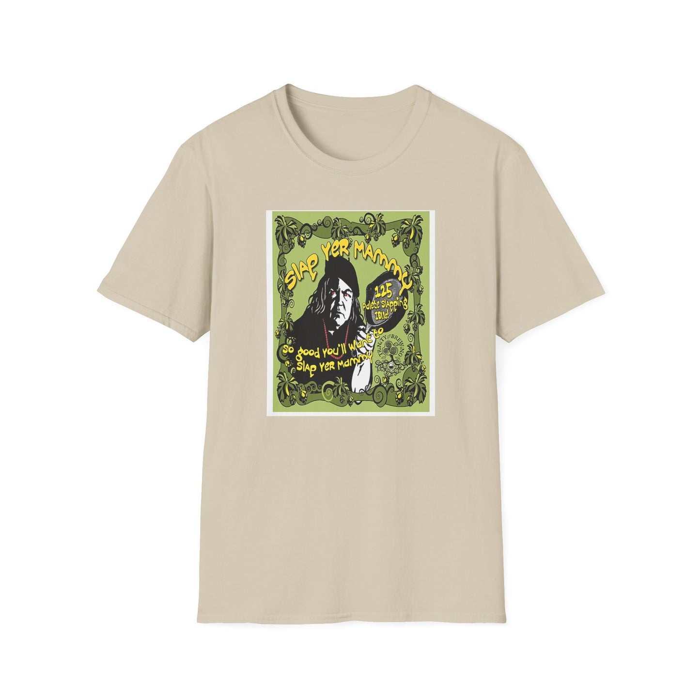 TRiNiTY Slap Yer Mammy DIPA - Unisex Softstyle T-Shirt