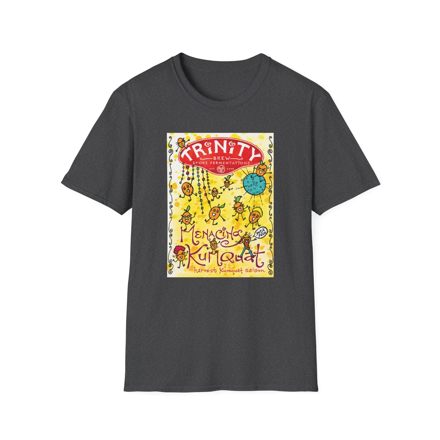 TRiNiTY Menacing Kumquat Harvest Saison - Unisex Softstyle T-Shirt