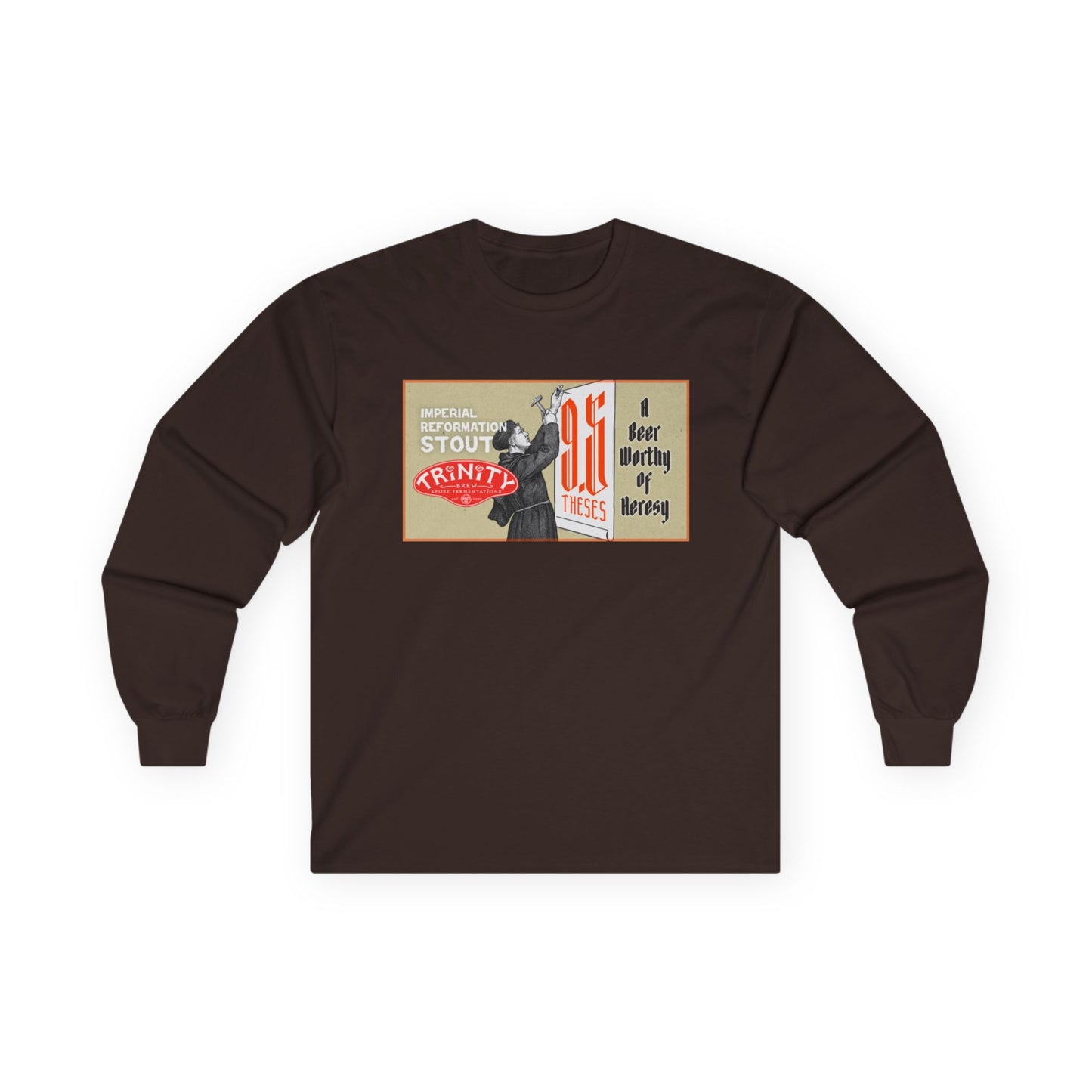 TRiNiTY 9.5 Theses Imperial Reformation Stout - Ultra Cotton Long Sleeve Tee