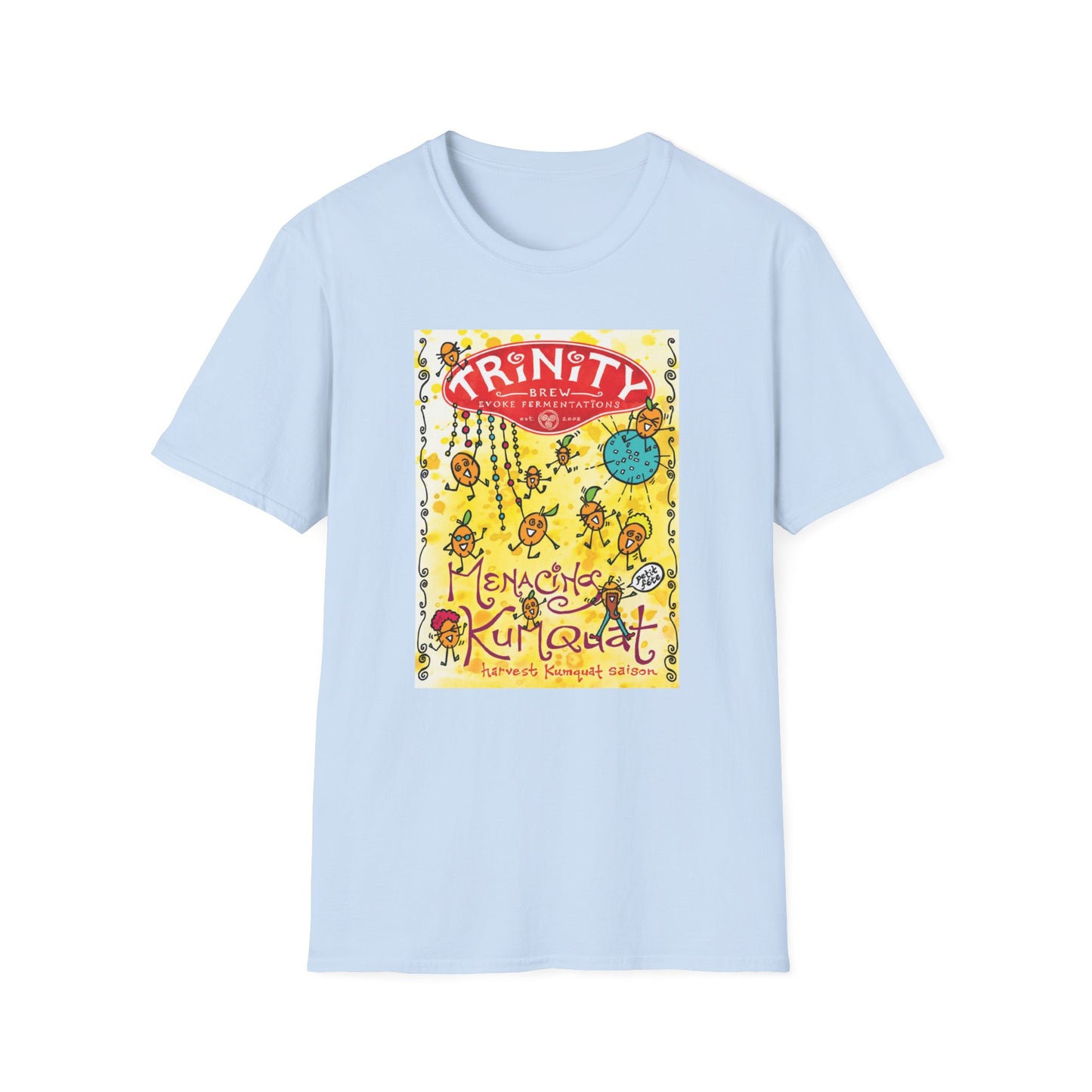 TRiNiTY Menacing Kumquat Harvest Saison - Unisex Softstyle T-Shirt