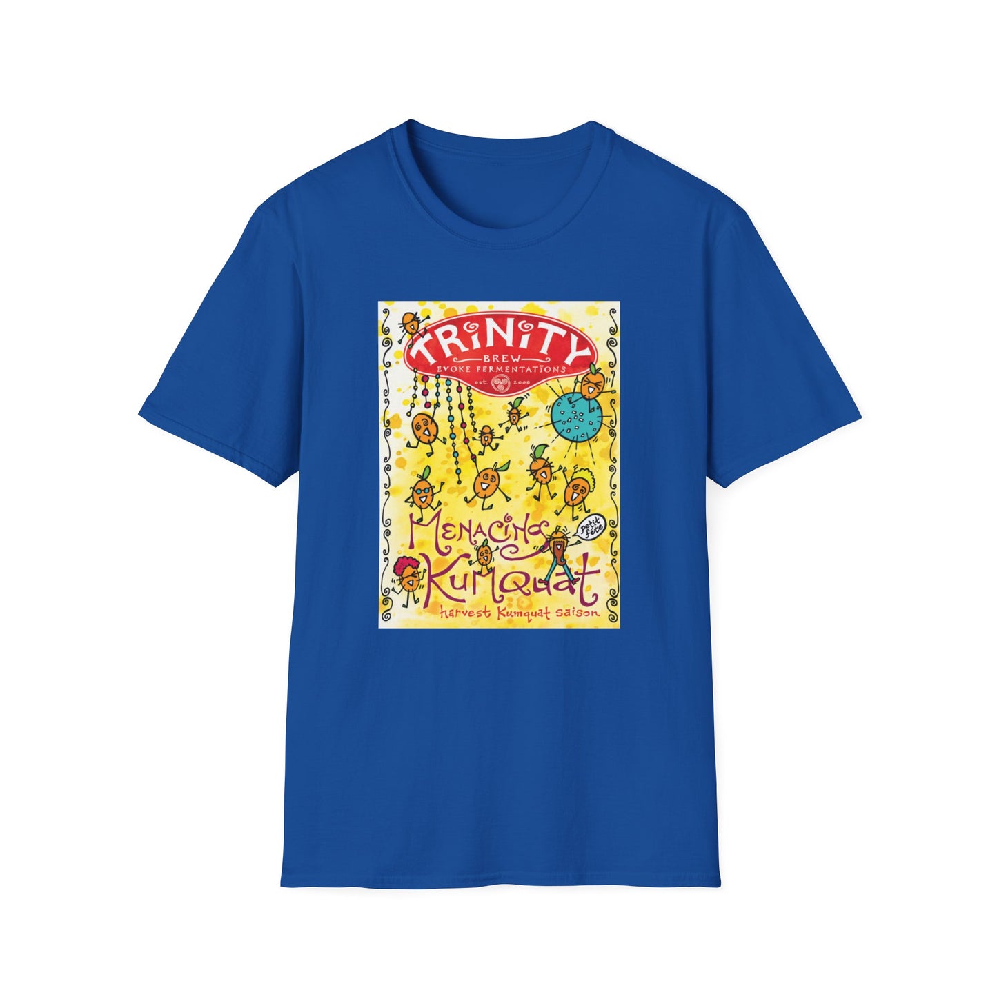 TRiNiTY Menacing Kumquat Harvest Saison - Unisex Softstyle T-Shirt