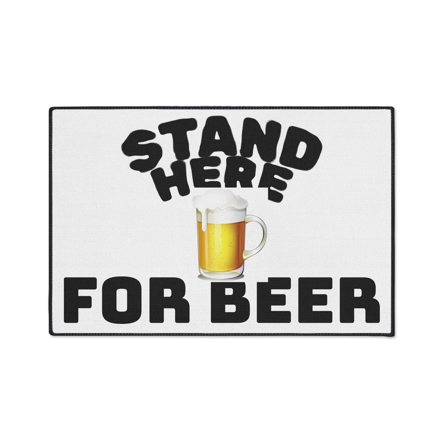 Funny Bar Floor Mat, Stand Here for Beer Mat, Kitchen Rug, Home Bar Decor, Gift for Beer Lovers, Man Cave Accessory