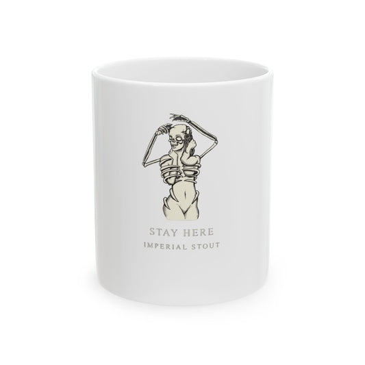 Stay Here Imperial Stout Ceramic Mug 11oz