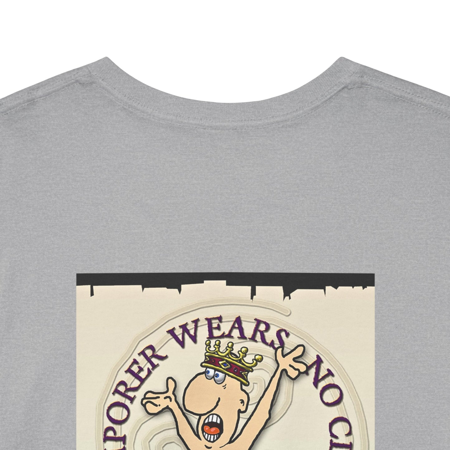TRiNiTY The Emperor Has No Clothes -  Unisex Heavy Cotton Tee