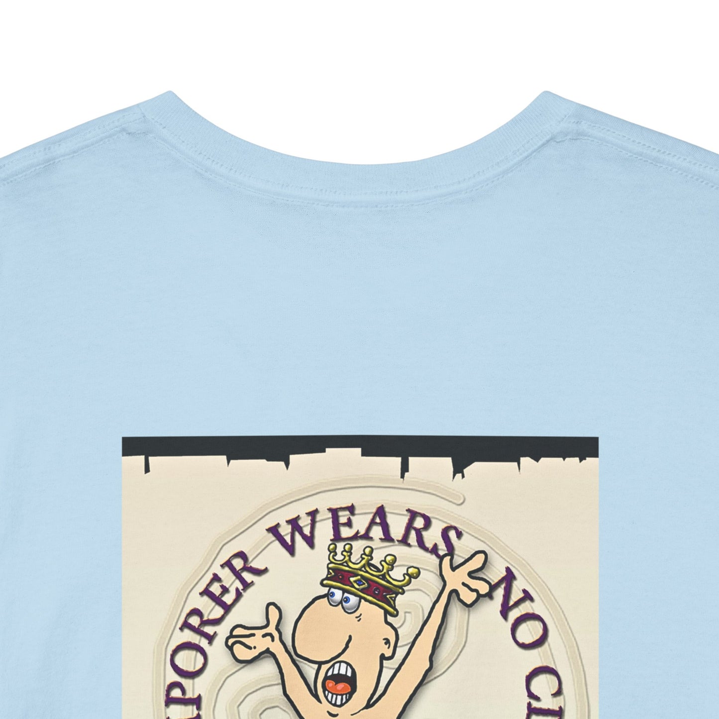 TRiNiTY The Emperor Has No Clothes -  Unisex Heavy Cotton Tee