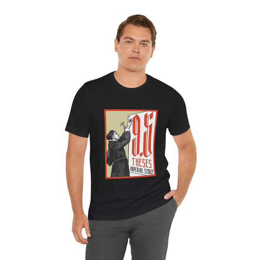9.5 Theses Imperial Stout Short Sleeve Tee