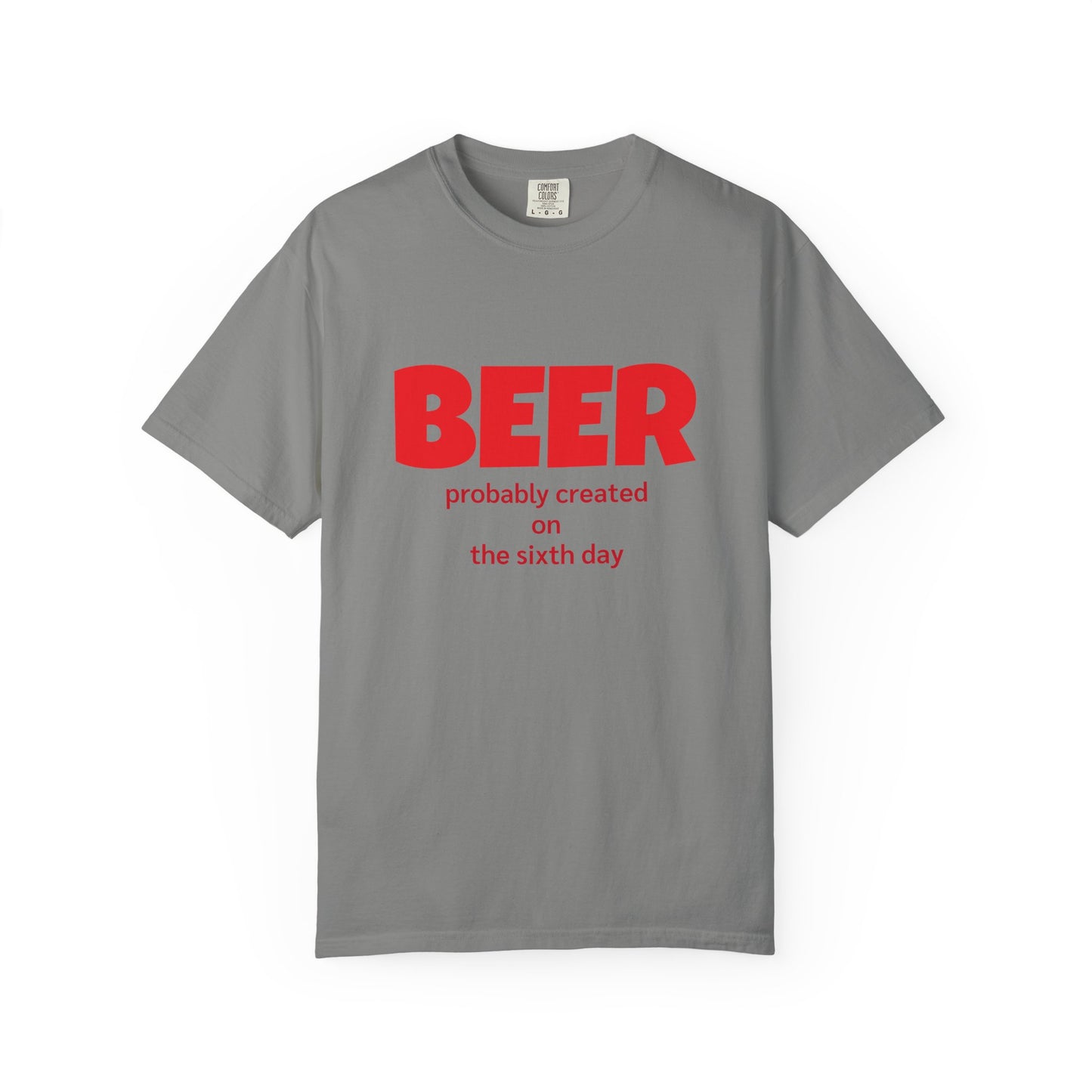 Beer-Themed Unisex Garment-Dyed T-shirt, Funny Beer Gift, Casual Tee for Beer Lovers, Christian Humor Shirt, Perfect for Parties