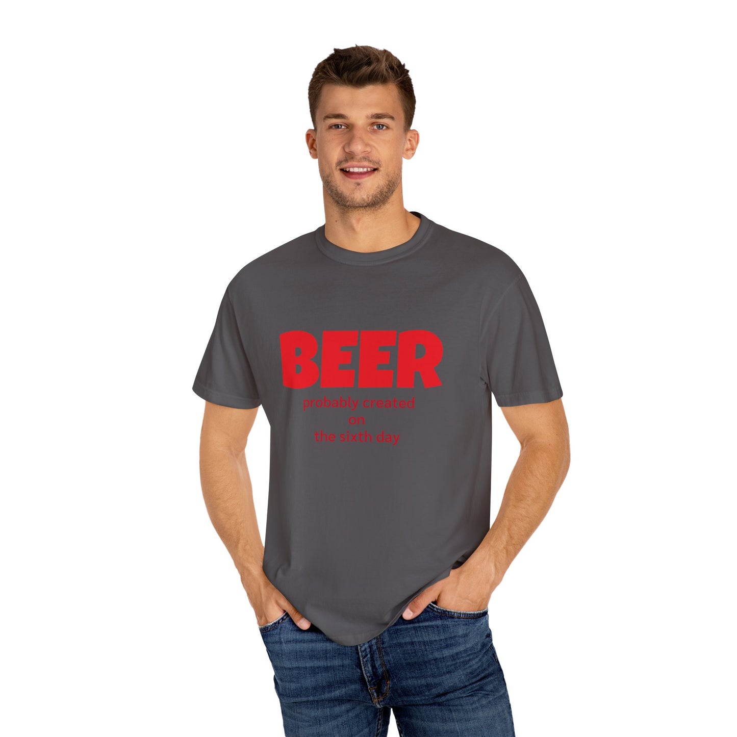 Beer-Themed Unisex Garment-Dyed T-shirt, Funny Beer Gift, Casual Tee for Beer Lovers, Christian Humor Shirt, Perfect for Parties