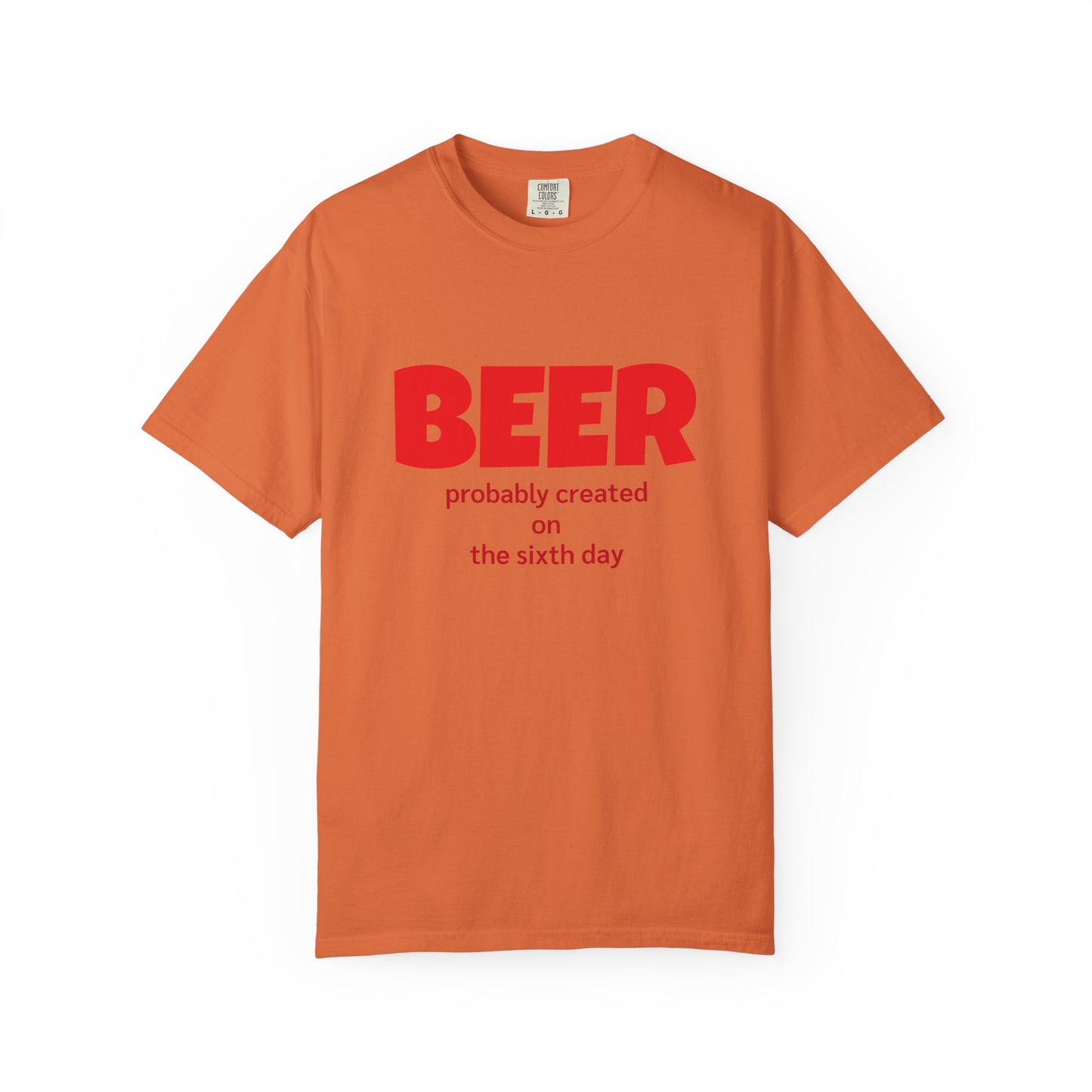 Beer-Themed Unisex Garment-Dyed T-shirt, Funny Beer Gift, Casual Tee for Beer Lovers, Christian Humor Shirt, Perfect for Parties