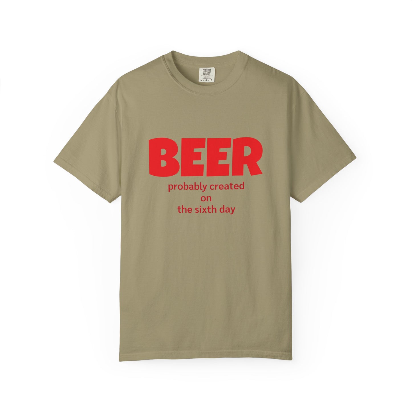 Beer-Themed Unisex Garment-Dyed T-shirt, Funny Beer Gift, Casual Tee for Beer Lovers, Christian Humor Shirt, Perfect for Parties