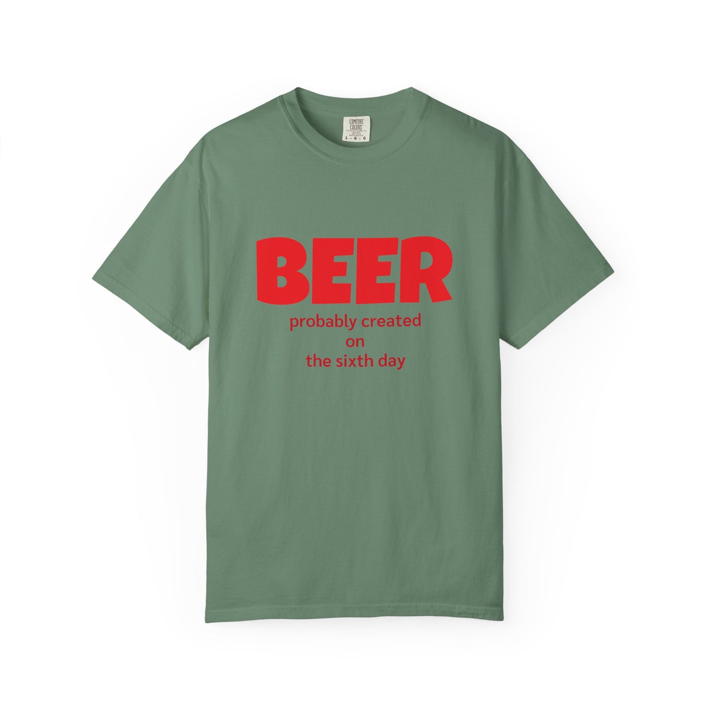 Beer-Themed Unisex Garment-Dyed T-shirt, Funny Beer Gift, Casual Tee for Beer Lovers, Christian Humor Shirt, Perfect for Parties