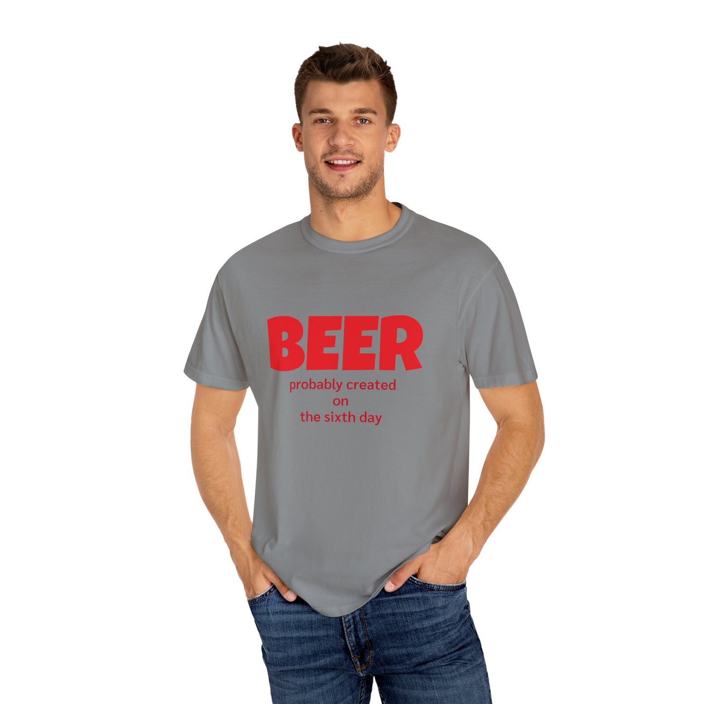 Beer-Themed Unisex Garment-Dyed T-shirt, Funny Beer Gift, Casual Tee for Beer Lovers, Christian Humor Shirt, Perfect for Parties