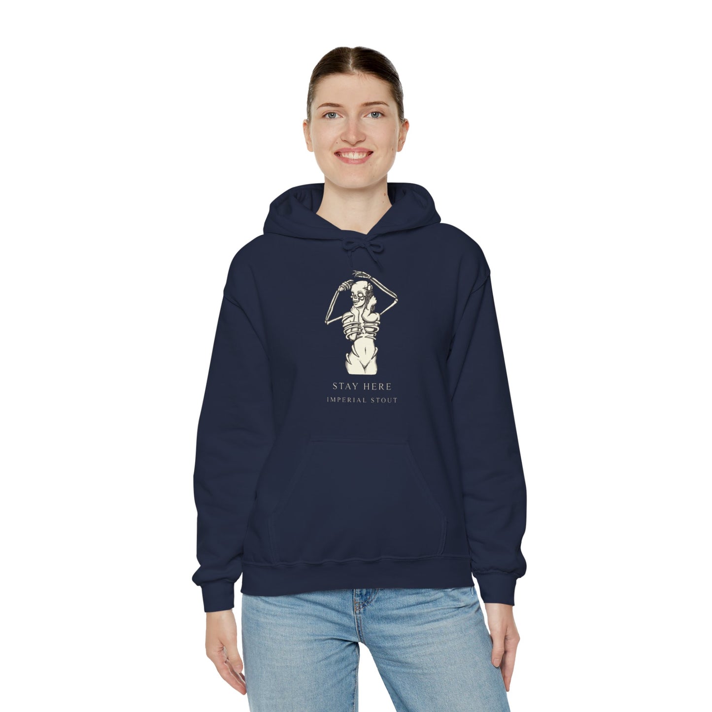 Stay Here Imperial Stout Hooded Sweatshirt