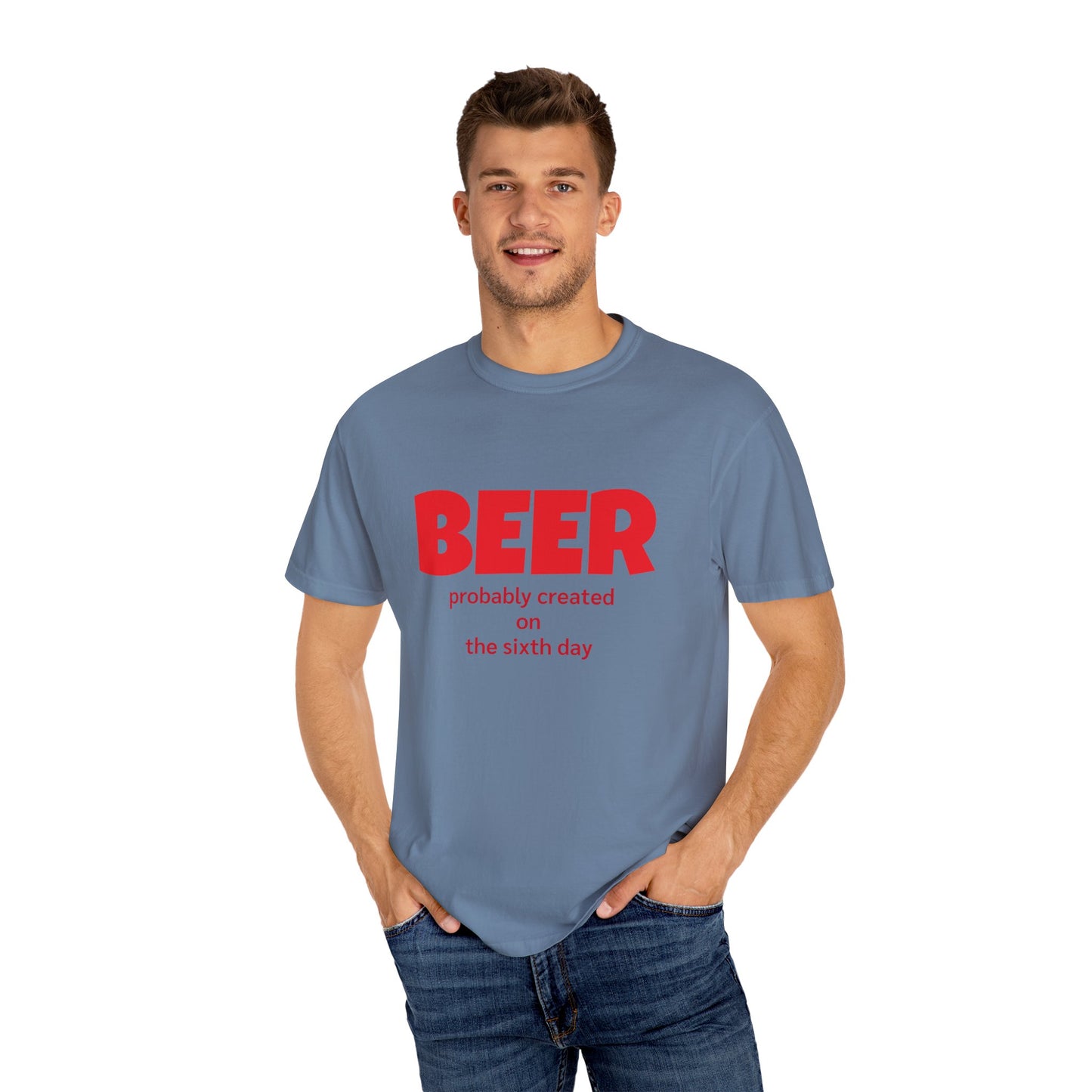 Beer-Themed Unisex Garment-Dyed T-shirt, Funny Beer Gift, Casual Tee for Beer Lovers, Christian Humor Shirt, Perfect for Parties