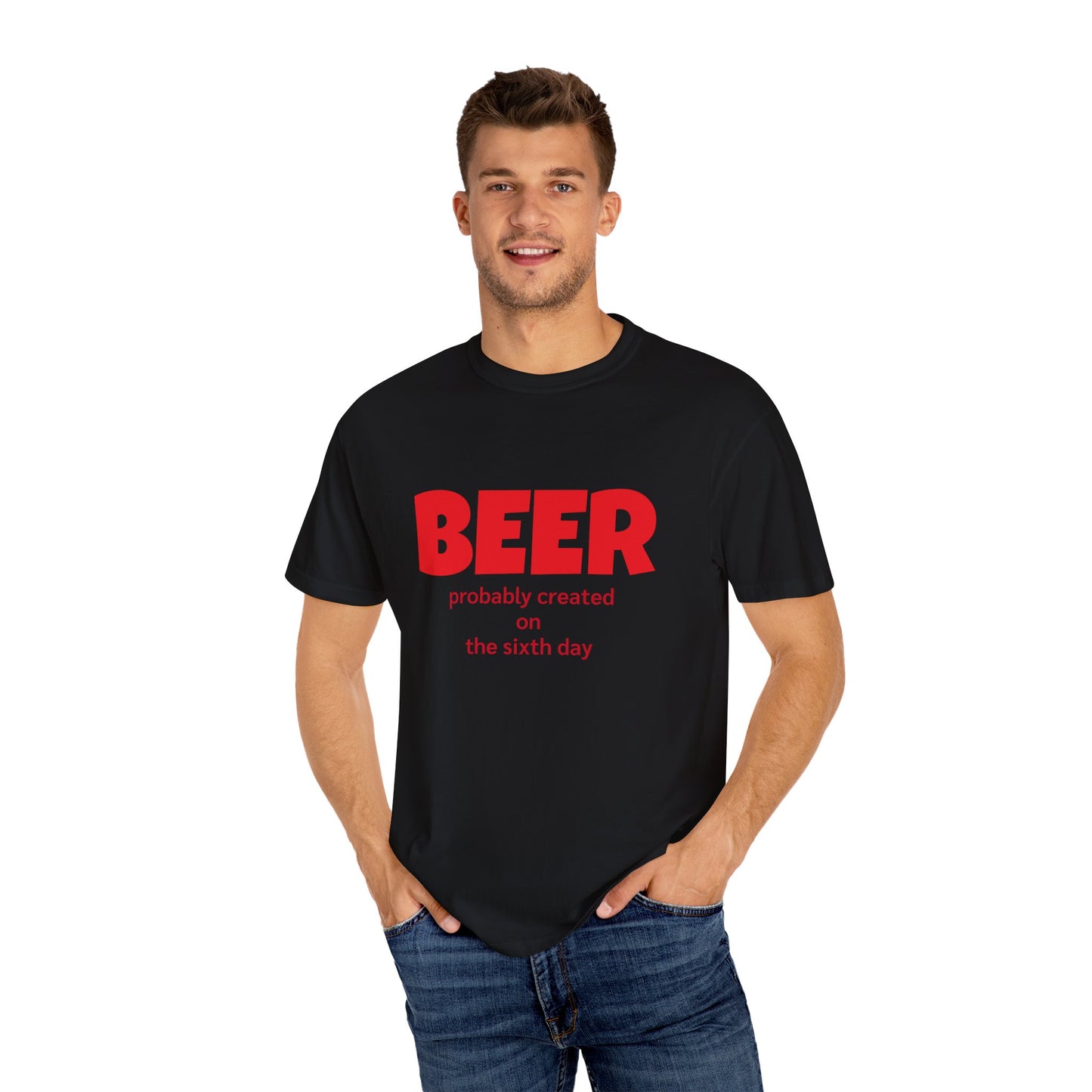 Beer-Themed Unisex Garment-Dyed T-shirt, Funny Beer Gift, Casual Tee for Beer Lovers, Christian Humor Shirt, Perfect for Parties