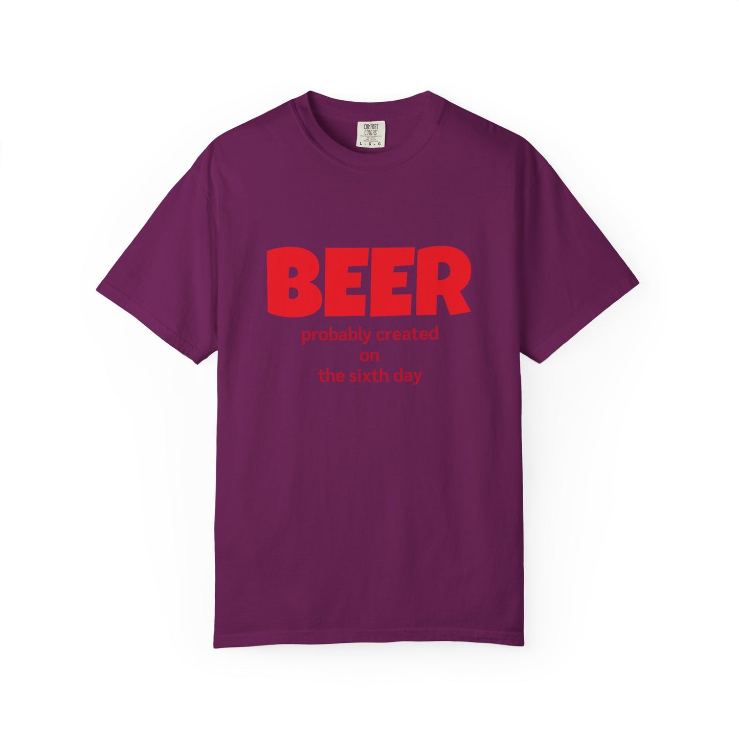 Beer-Themed Unisex Garment-Dyed T-shirt, Funny Beer Gift, Casual Tee for Beer Lovers, Christian Humor Shirt, Perfect for Parties