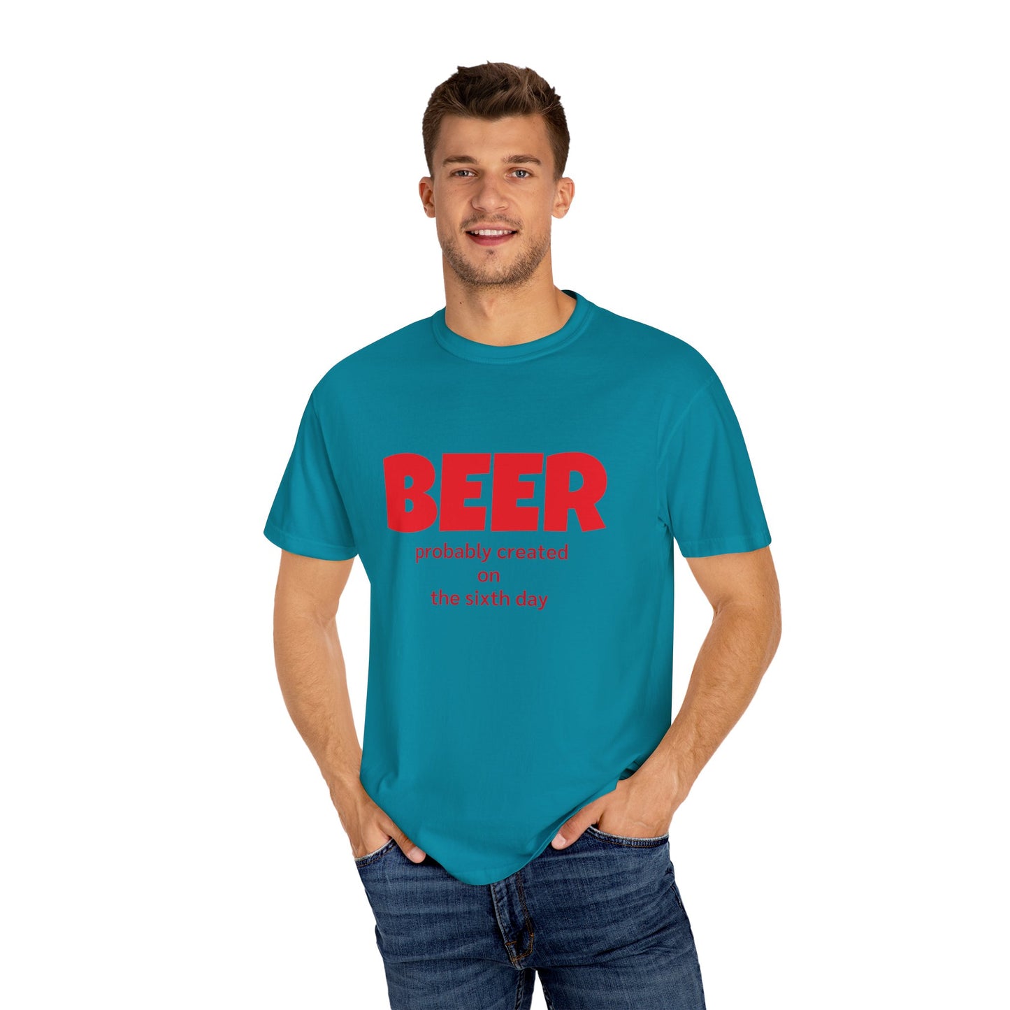 Beer-Themed Unisex Garment-Dyed T-shirt, Funny Beer Gift, Casual Tee for Beer Lovers, Christian Humor Shirt, Perfect for Parties