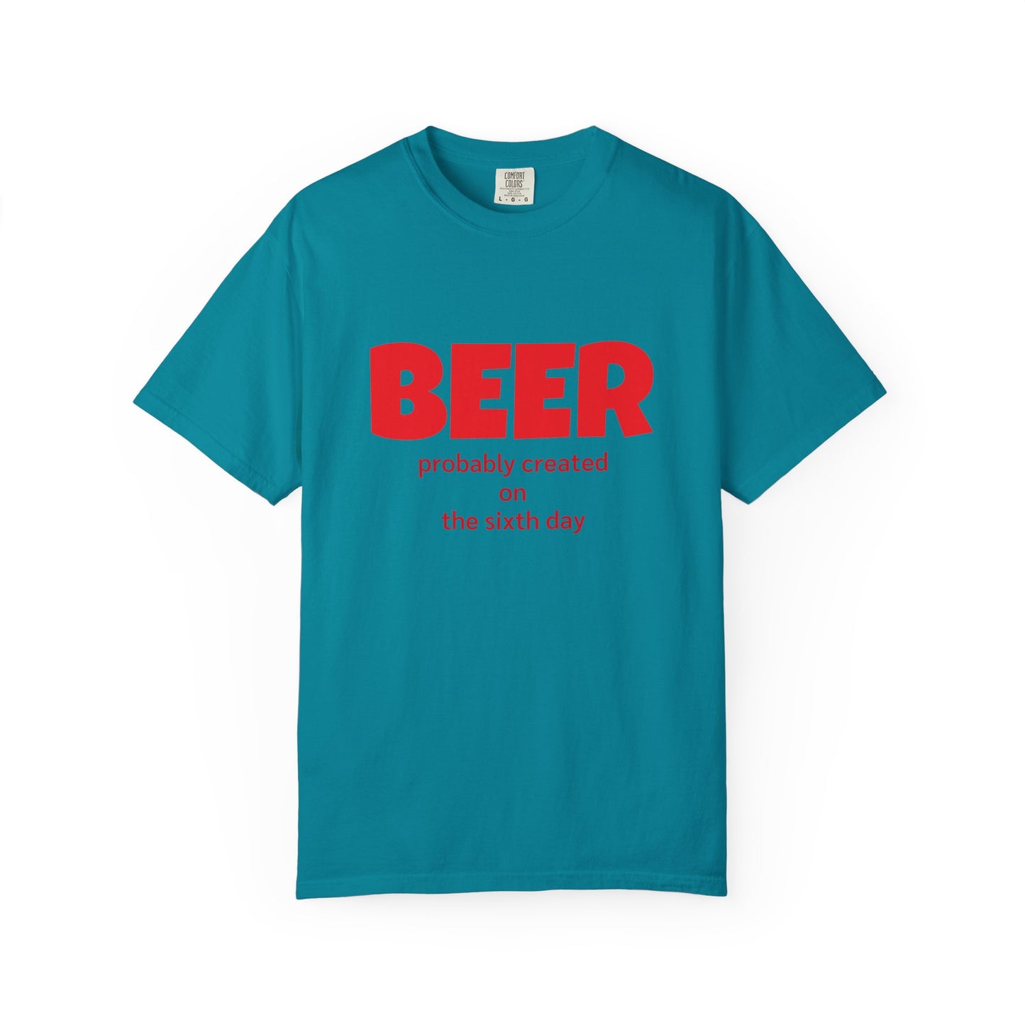 Beer-Themed Unisex Garment-Dyed T-shirt, Funny Beer Gift, Casual Tee for Beer Lovers, Christian Humor Shirt, Perfect for Parties