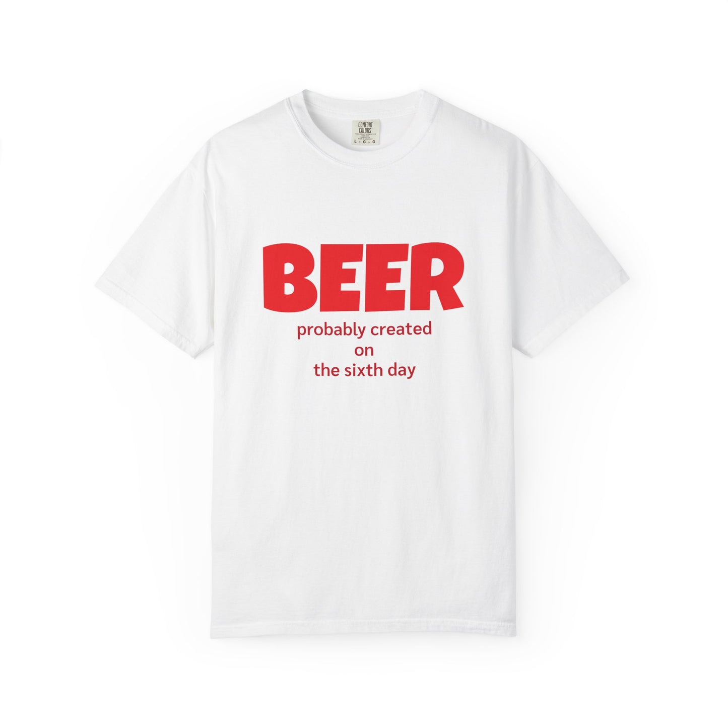 Beer-Themed Unisex Garment-Dyed T-shirt, Funny Beer Gift, Casual Tee for Beer Lovers, Christian Humor Shirt, Perfect for Parties