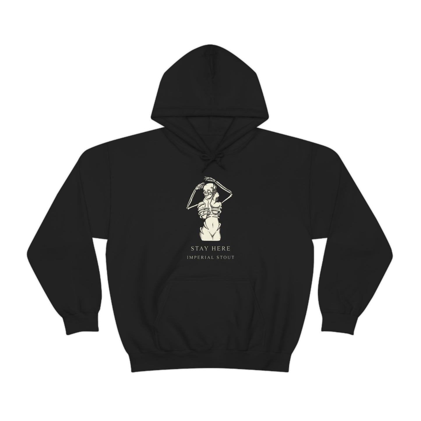 Stay Here Imperial Stout Hooded Sweatshirt