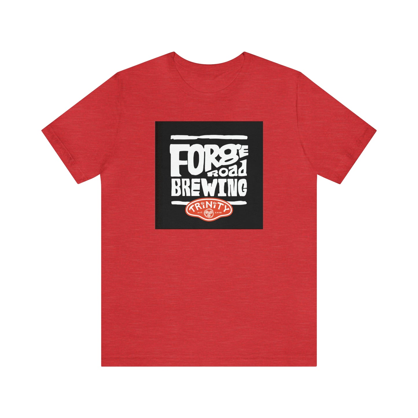 T2 Forge Road Brewery - Unisex Jersey Short Sleeve Tee